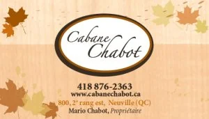 Commanditaire : Cabane à sucre Chabot